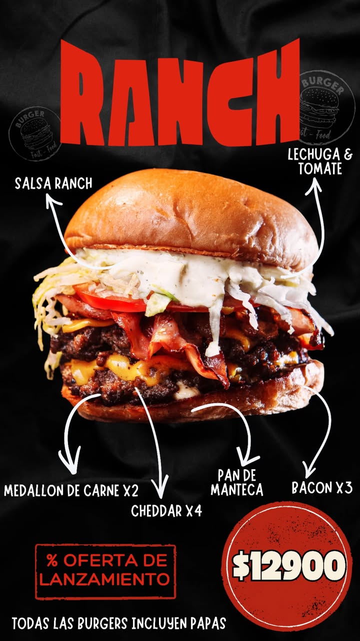 Hamburguesa Ranch con salsa ranch, bacon, cheddar, lechuga y tomate